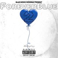 Blue Benji Casey - Forever Blue 2 (Explicit)