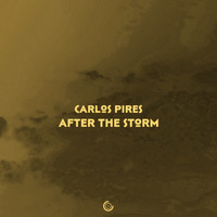 Carlos Pires - After The Storm
