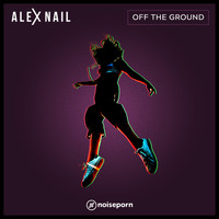 Alex Nail - Off The Ground