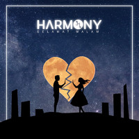 Harmony - Selamat Malam (Explicit)