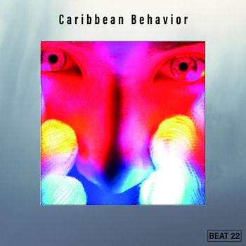 Various Artists - Caribbean Behavior Beat 22