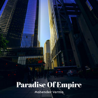 Mahender Verma - Paradise Of Empire