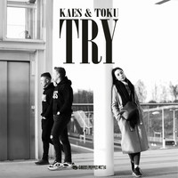 KAES, Toku - Try (Radio Edit)