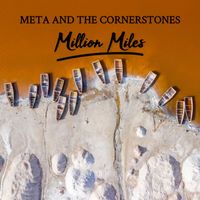 Meta and the Cornerstones - Million Miles