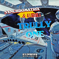 Synchromatrix, Ambra - Trully One