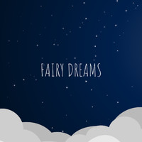 Fairy Dreams - Restful Sleep