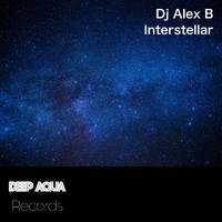 DJ Alex B - Interstellar