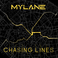 Mylane - Chasing Lines