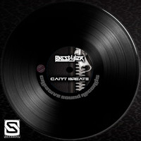 Basstyler - Can't Breate
