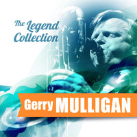 Gerry Mulligan - The Legend Collection: Gerry Mulligan