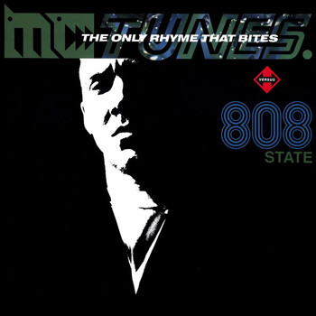 MC Tunes, 808 State - The Only Rhyme That Bites