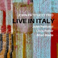 John Patitucci - John Patitucci Trio: Live in Italy