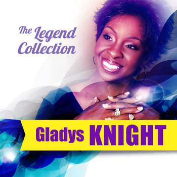 Gladys Knight - The Legend Collection: Gladys Knight