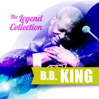 B.B. King - The Legend Collection: B.B. King