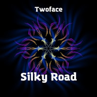 Twoface - Silky Road