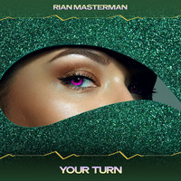 Rian Masterman - Your Turn (24 Bit Remastered)