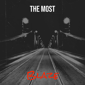 Blaze - The Most