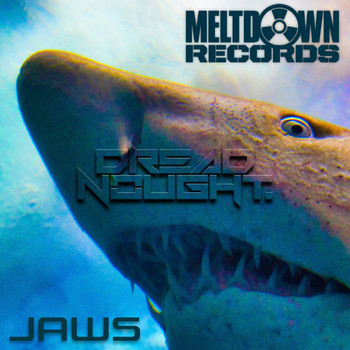 Dreadnought - Jaws