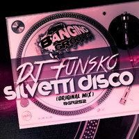 DJ Funsko - Silvetti DISCO