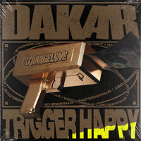 Dakar - Trigger Happy