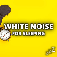 White Noise For Sleeping - White Noise For Sleeping (Loop, No Fade)