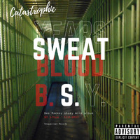Catastrophic - Blood, Sweat & Years (Explicit)