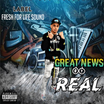 Real - Great News (Explicit)