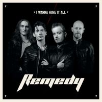 Remedy - I Wanna Have It All