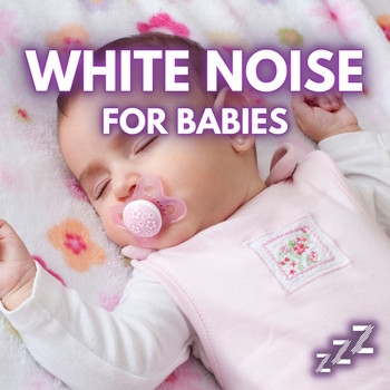 White Noise - White Noise For Babies (Loop, Deep Sleep, All Night)