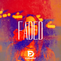 FluxDaddy - Faded