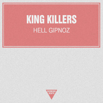 King Killers - Hell Gipnoz