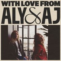 Aly & AJ - With Love From