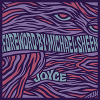 Joyce - Foreword by Michael Sheen