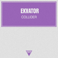 Ekvator - Collider