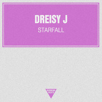 Dreisy J - Starfall