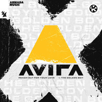 AVIRA & The Golden Boy - Reach out for Your Love