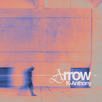 K-Anthony - Arrow