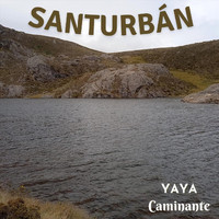 Yaya Caminante - Santurbán