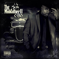 C-Bo - The Mobfather 2 (Organized Crime Edition [Explicit])