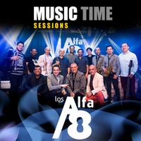 Los Alfa 8 - Music Time Sessions (En Vivo)