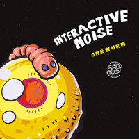 Interactive Noise - Ohrwurm