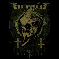 Evil Impulse - Manifest (Explicit)