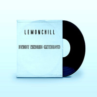 Lemonchill - Fondest Memories Anthology