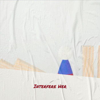 Various Artists - Interfere Her