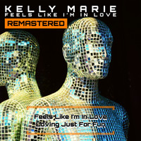 Kelly Marie - Feel's Like I'm in Love (Remastered 2022)