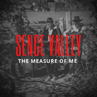 Sence Valley - The Measure of Me