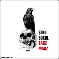 VASI - Şekil Şukul Tarz Marz (Explicit)