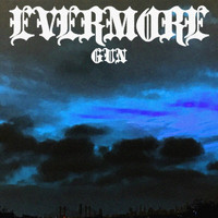 Gun - Evermore
