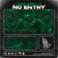 Adam Annella - NO ENTRY