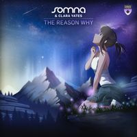 Somna & Clara Yates - The Reason Why